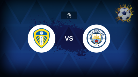 مباراة ليدز يونايتد ومانشستر سيتي في الدوري الإنجليزي الممتاز على ملعب إيلاند رود